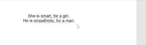   La version anglaise de Word recommande “elle est intelligente, pour une fille » et « il est empathique, pour un homme ».  